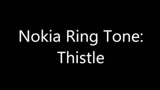 Nokia ringtone - Thistle