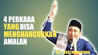 Viral Ust Budi Kurniawan Spd 6 Perkara Yang Bisa Menghancurkan Amalan Wirid Babussalam 2020