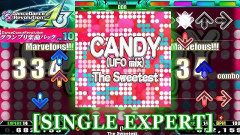 【DDR A3/GP】 CANDY (UFO mix) [SINGLE EXPERT] 譜面確認＋Clap