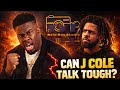 J Cole No Longer Allowed to Talk Tough ?