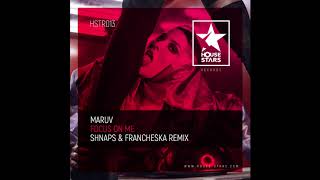 MARUV - Focus On Me (Shnaps & Francheska Remix)