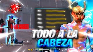 La CONFIGURACIÓN PERFECTA para DAR TODO A LA CABEZA en FREE FIRE