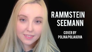 Rammstein - Seemann (cover by Polina Poliakova) chords