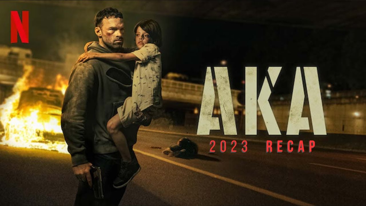 AKA 2023 Netflix Movie Recap YouTube