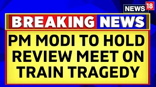 Odisha Train Accident News | PM Modi Has Convened A Review Meet Over The Incident | English News