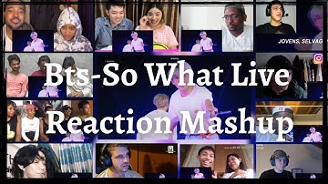 BTS (방탄소년단) SO WHAT LIVE Reaction Mashup