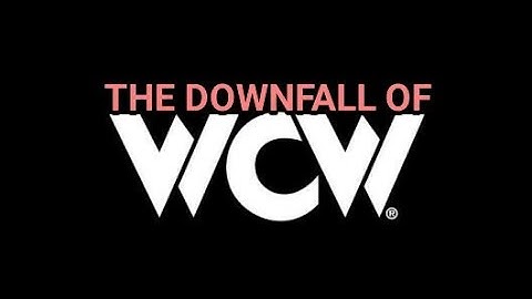 WWE Confidential - The DownFall Of WCW