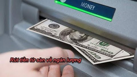 Hướng dẫn rút tiền từ Axitrader về Ngân Lượng