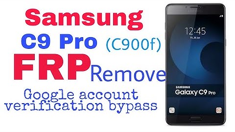 Samsung C9 pro C900 FRP REMOVE Google account verification bypass tested 100%