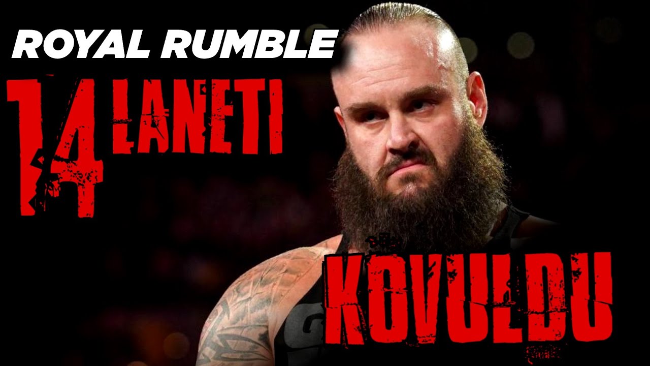 ROYAL RUMBLE'DAKİ 14. SIRA LANETİ