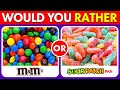 Would You Rather? Sweets Edition 🍬🍫