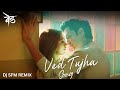 Marathi movie  ved   ved tujha  dj sfm  2023