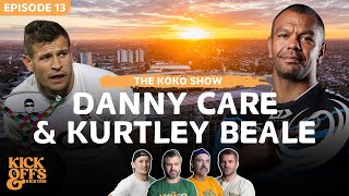 Danny Care and an exclusive interview with Kurtley Beale on The KOKO Show