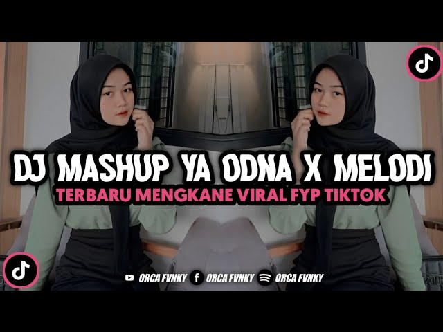 Dj Mashup - Ya Odna Mashup Melodi Plat Kt Bikin Goyang Parah Viral Fyp TikTok Terbaru 2024 class=