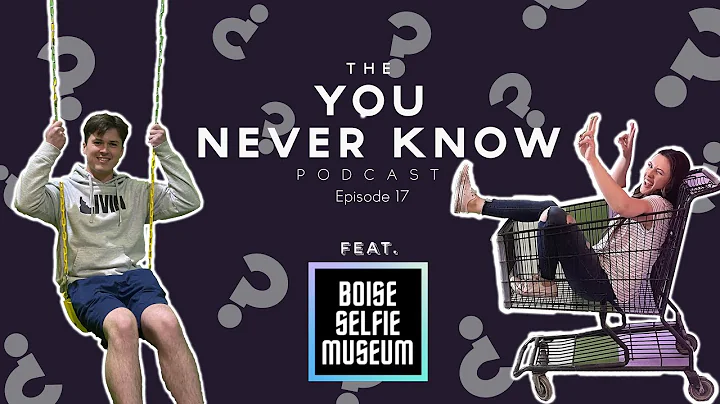 Ep.17 - The Boise Selfie Museum feat. Rachel Danne...