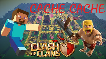CACHE CACHE MINECRAFT MAP CLASH OF CLANS | CLASH ROYALE | PS4 FR