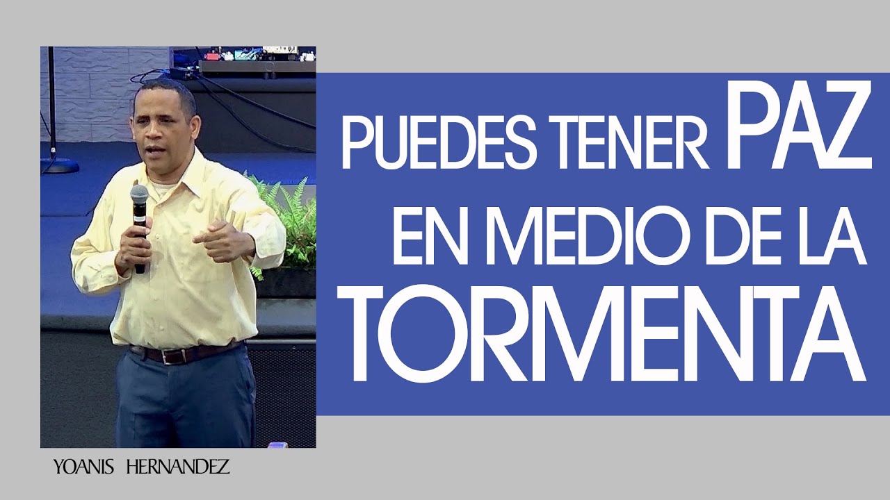 PUEDES TENER PAZ EN MEDIO DE LA TORMENTA. - YouTube