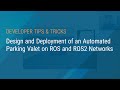 Design and Deployment of an Automated Parking Valet on ROS and ROS2 Networks