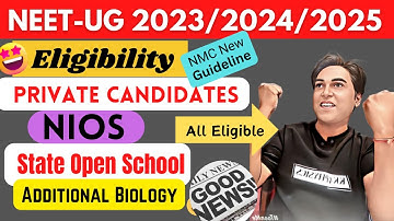 NEET UG 2023 | Eligibility for Private and NIOS Candidates | Happy News | Latest Update NTA