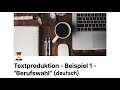 DSH-Textproduktion - Beispiel (1) - „Berufswahl“