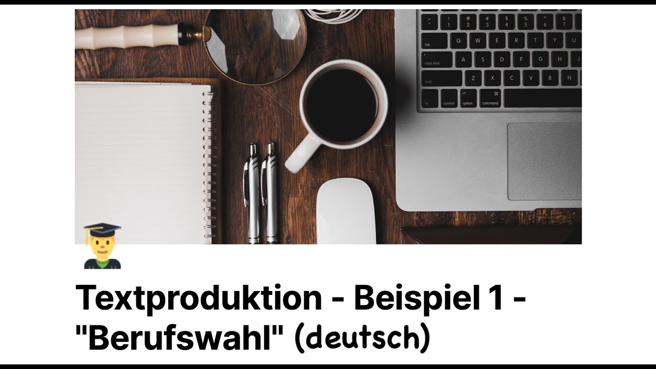 Dsh Textproduktion Beispiel Mit Lösung DSH-Textproduktion - Beispiel (1) - „Berufswahl“ - YouTube