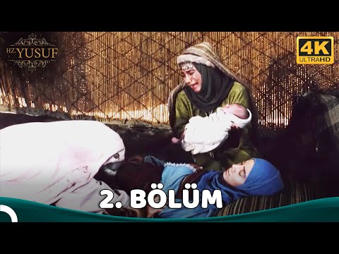 Hz. Yusuf 2. Bölüm (4K)