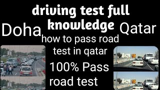 how to pass driving test in Qatar||full knowledge🔥🔥आँप भि driver बन जाओगे ये video पूरा देखिये