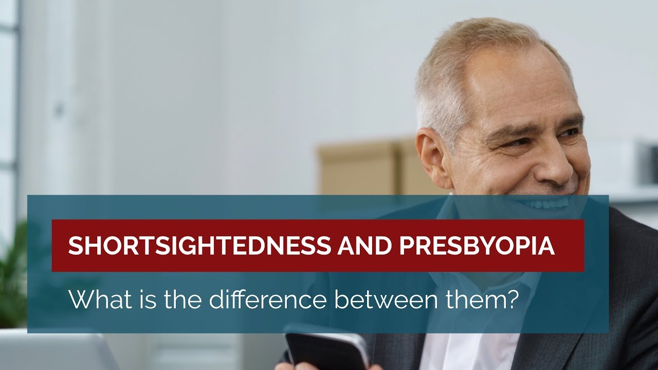 Short-sightedness and presbyopia: What is the difference between them?