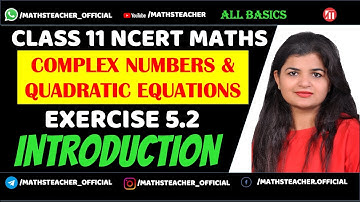 Class 11 Chapter 5 Exercise 5.2 (Introduction) Complex Numbers and Quadratic Equations | NCERT Maths
