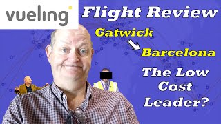 Flight Review - Vueling London Gatwick to Barcelona