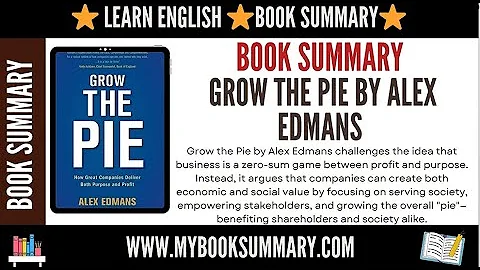 Book Summary⭐Grow the Pie by Alex Edmans ⭐@Mybooksandstorytime ​