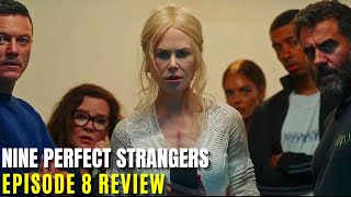 Nine Perfect Strangers Hulu Episode 8 Ever After Recap & Review