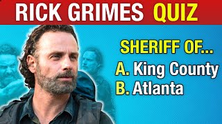 Do you know EVERYTHING about Rick Grimes?