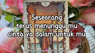 ✨ Seseorang terus menunggu mu, cinta ya dalam untuk mu✨#deepreading #timeless#tarot #generalreading