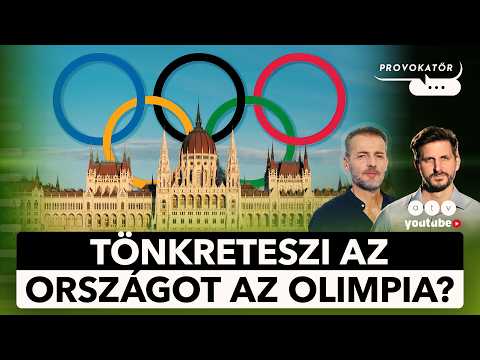 Olimpia Budapestre: milliárdos lehúzás vagy történelmi siker? | PROVOKATŐR