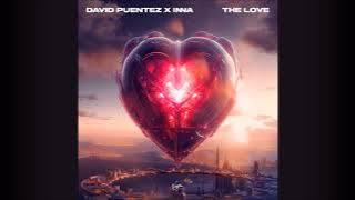 David Puentez & INNA - The Love
