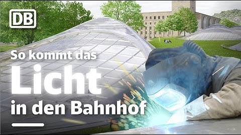 Ingenieurskunst aus Glas und Stahl – Die Lichtaugen von Stuttgart 21 werden gebaut