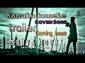 Surya rockkanulu kanale cover song trailercoming soonsurya edits creationsnellore