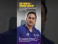 Gut Health = Overall Health | Dr. Nagarjuna Gottipati | Sreshta Hospitals