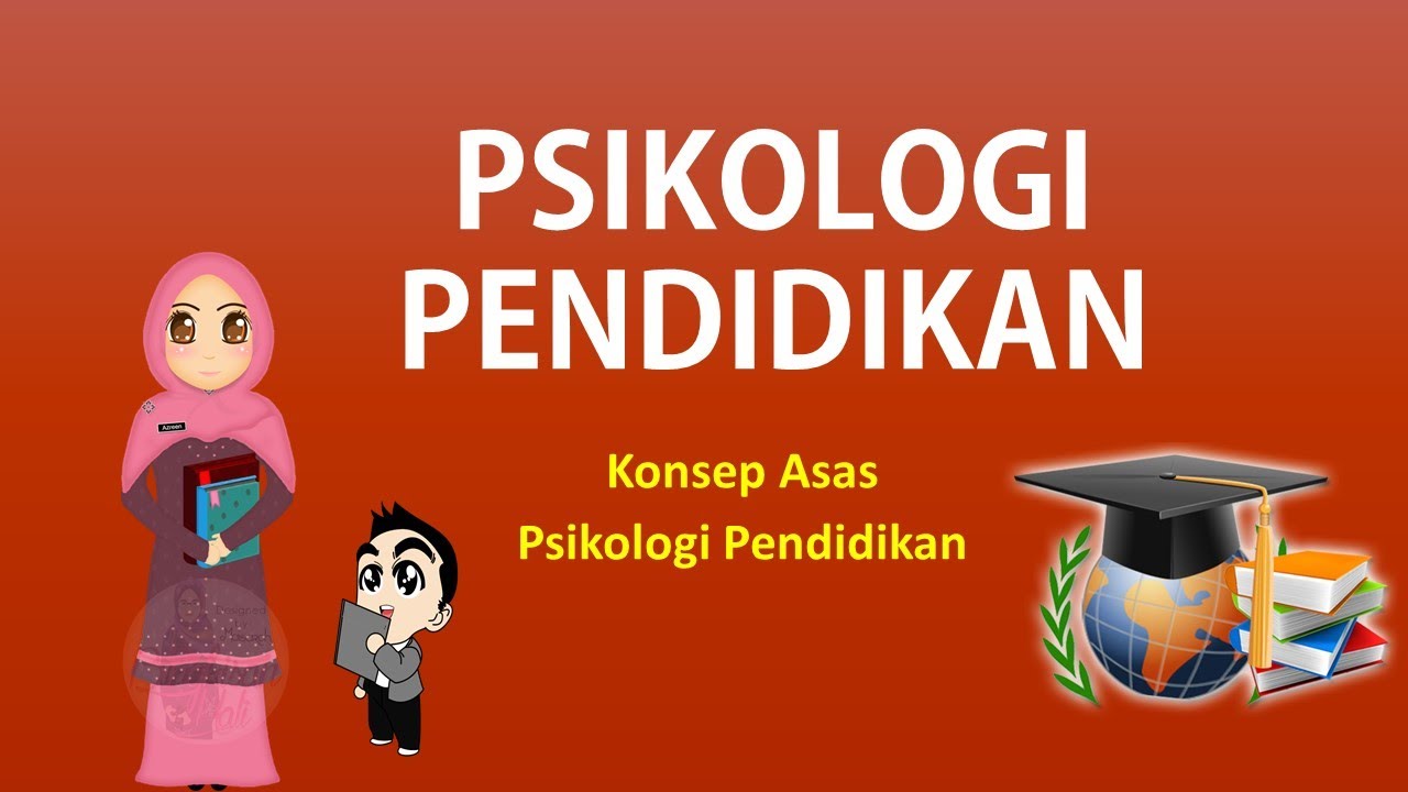 Psikologi Pendidikan Asas Konsep Youtube