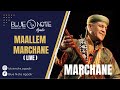 Maallem marchane  blue note agadir  live