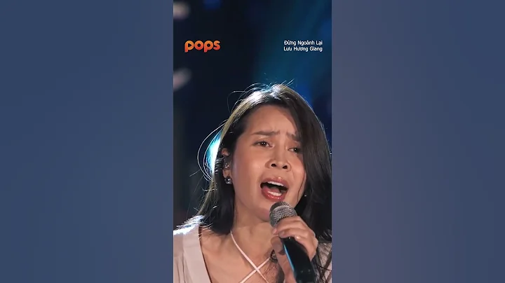 Một thời nghe mãi bài hát này #dungngoanhlai #luuhuonggiang #popsmusic #popsww #shorts