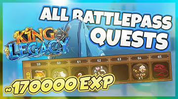 All Battle Pass Quests NPC | King Legacy [Update 8]