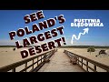 Pustynia Błędowska : See Poland's Largest Desert
