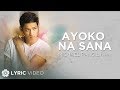 Ayoko Na Sana - Michael Pangilinan (Lyrics)