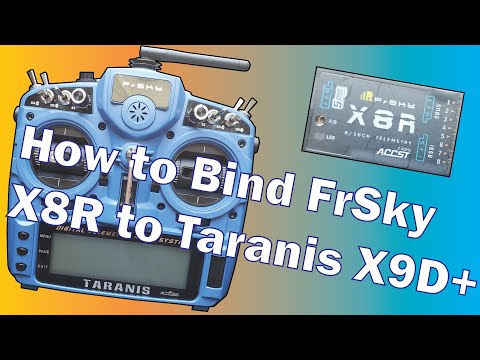 How to Bind FrSky X8R receiver to Taranis X9D Plus transmitter with SBus