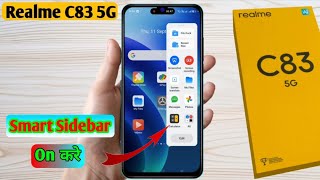realme c83 5g smart sidebar settings, realme c83 5g sidebar settings, realme c83 5g sidebar off