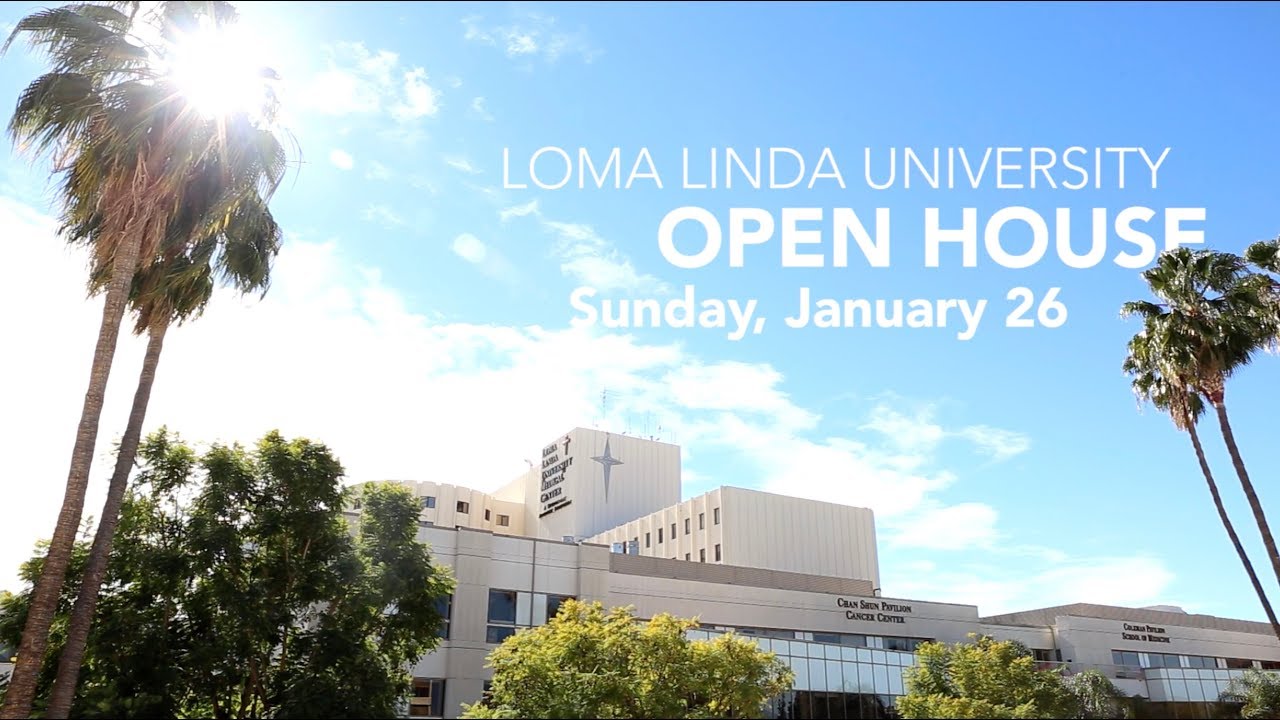 Loma Linda University Prospective Student Open House 2020