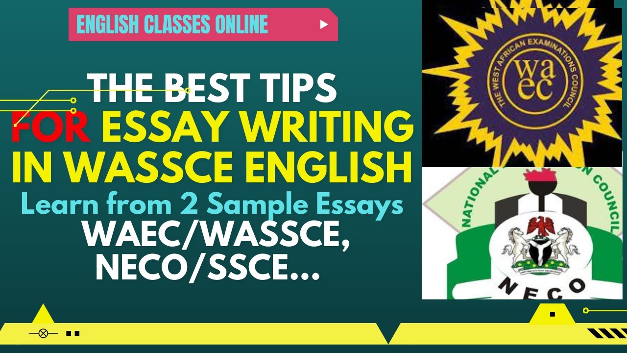 how to write essays in waec