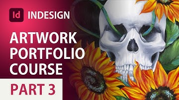 Art portfolio for University Course in InDesign (Part 3): Creating the document and importing images